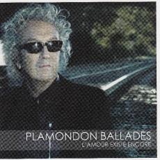 PLAMONDON BALLADES - L'AMOUR EXISTE ENCORE