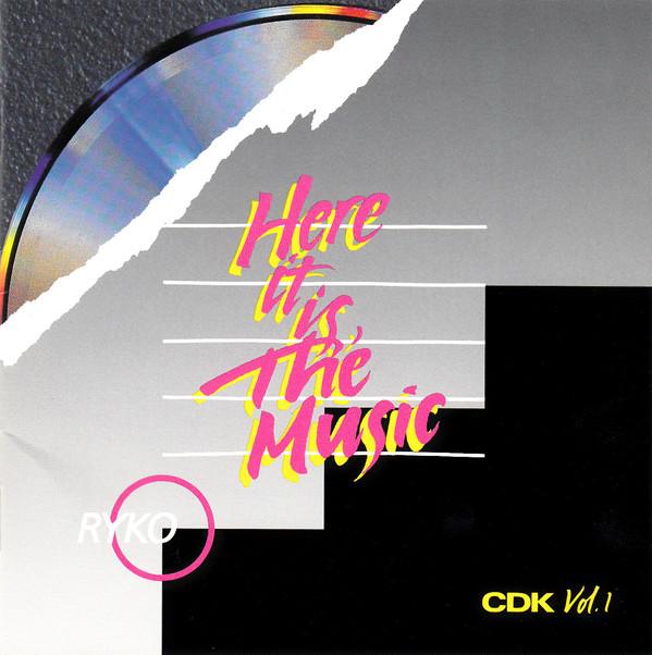 Here It Is, The Music - CDK Vol. 1