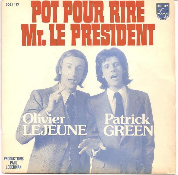 Pot Pour Rire Mr. Le President / Les Deux Folles
