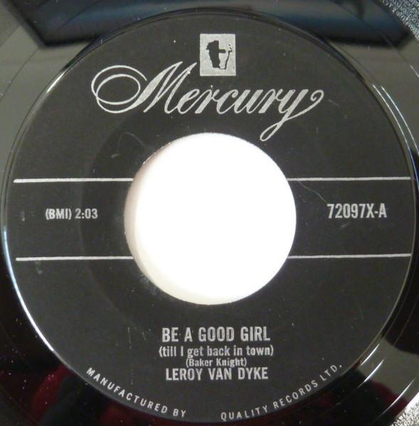 Be A Good Girl ( Till I Get Back In Town ) / The Other Boys Are Talking