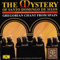 The Mystery Of Santo Domingo De Silos: Gregorian Chant From Spain