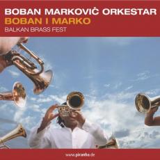 Boban i Marko: Balkan Brass Fest