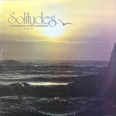 Solitudes - Environmental Sound Experiences Volume Two