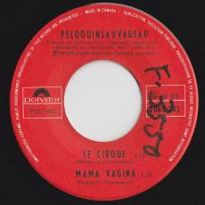 Sterilization / Le Cirque / Mama Vagina (7inch)