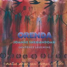 Orenda ( Native American Songs Of Life )