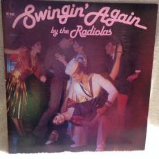 Swingin' Again By The Radiolas ( Sealed )