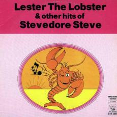 Lester The Lobster & Other Hits Of Stevedore Steve