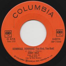 Dommage, Dommage ( Too Bad, Too Bad ) / Promises ( Canada )