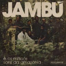 Jambu - E os miticos sons da amazonia (2 LP)