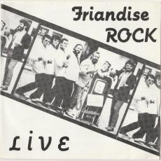 Friandise Rock Live  [ 7  EP ] ( Strong VG+ )