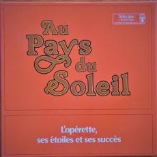 Au Pays Du Soleil - L'Operette, Ses Etoiles Et Ses Succes (8lp box)