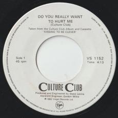 Do You Really Want To Hurt Me / Dub Version