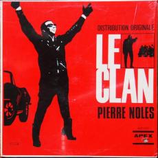 Le Clan ( Distribution Originale / Pierre Nolès )