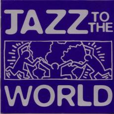 Jazz To The World