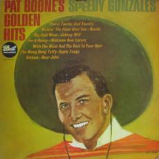Pat Boone's Golden Hits Featuring Speedy Gonzales