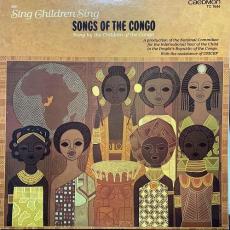 Sing Children Sing - Songs Of The Congo Sung By Children Of The Congo