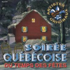 Soirée Québécoise Du Temps Des Fêtes Volume 1 et 2 (coffret 2 CD)