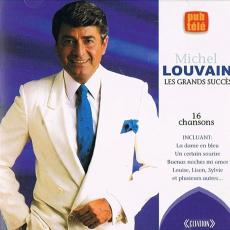 Michel Louvain: Les Grands Succès - 16 Chansons