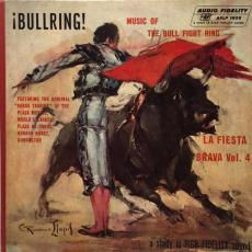 Bullring - Music Of The Bull Fight Ring, La Fiesta Brava, Vol. 4