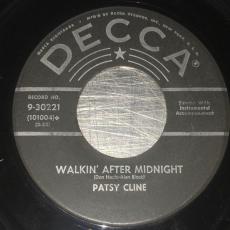  Walkin' After Midnight / A Poor Man's Roses (Or A Rich Man's Gold)
