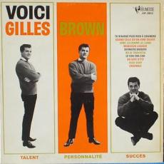 Voici Gilles Brown ( VG sleeve )