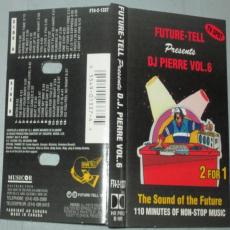 Future Tell Presents DJ Pierre Vol.6