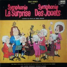 Walt Disney Présente,  Symphonie La Surprise ,  Symphonie Des Jouets  Racontées Aux Enfants Par Daniel Ceccaldi