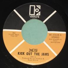 Kick Out The Jams / Motor City Is Burning (USA 1st press)