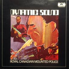 Dynamic Sound Royal Canadian Mounted Police = Son Dynamique Gendarmerie Royale Du Canada