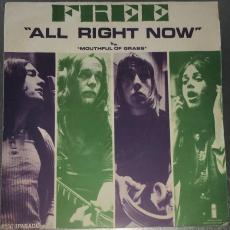 All Right Now / Mouthful Of Grass ( France Pressing)