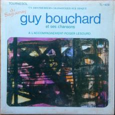 Du Saguenay, Guy Bouchard Et Ses Chansons
