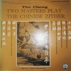 The Cheng, Two Masters Play The Chinese Zither ( VG )