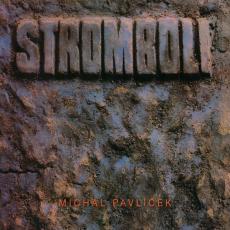 Stromboli, Michal Pavlíček (2CD / Special Edition Digipak)