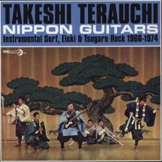 Nippon Guitars ( Instrumental Surf, Eleki & Tsugaru Rock 1966-1974 )