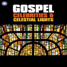 Gospel Celebrities & Celestial Light (2cd)