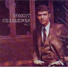 Robert Charlebois Vol.1