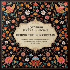 Spiritual Jazz 18 Behind The Iron Curtain - Sounds Beyond Barriers (2CD)