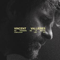Vallières au travers de la route: Compilation 1999-2024