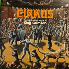 Cirkus (The Young Persons' Guide To King Crimson Live)