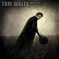 Mule Variations ( 2 LP / gatefold )