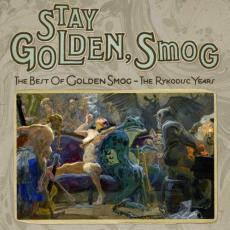 Stay Golden, Smog ( The Best Of Golden Smog - The Rykodisc Years )