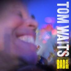 Bad As Me (2017 re-master)