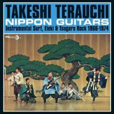 Nippon Guitars : Instrumental Surf, Eleki & Tsugaru Rock 1966-1974